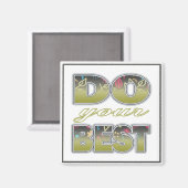 Do Your 最高の - 3ワード引用文マグネット マグネット (正面/裏面)