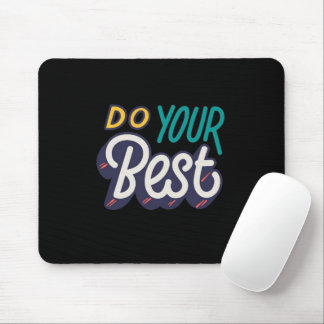 “Do Your Best” Motivational Quote Mouse Pad マウスパッド