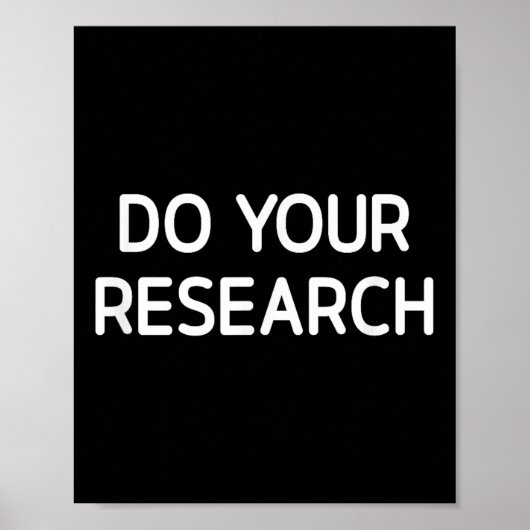 Do Your Research, Funny, Jokes, Sarcastic  ポスター (正面)