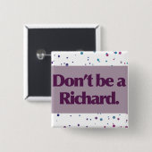 Do'be a Richard Button 缶バッジ (正面&裏面)