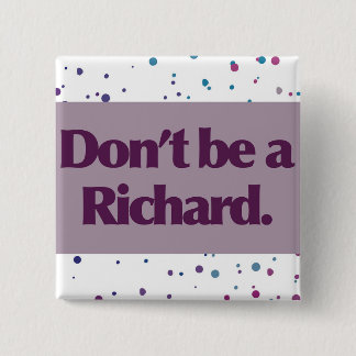 Do'be a Richard Button 缶バッジ