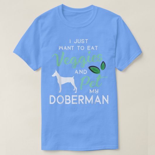 Doberman Funny Vegan Dog Lover Owner Xmas Birthday Tシャツ (デザイン正面)