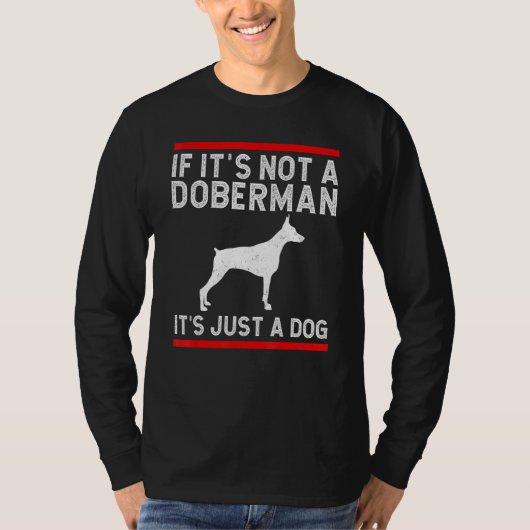 Doberman Pinscher Dog Dobie Tシャツ (正面)