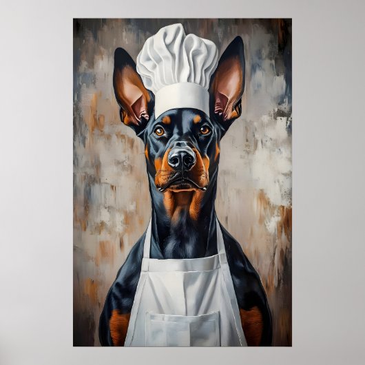 Doberman Pinscher In Chefs Hat Poster, Funny Pet ポスター (正面)
