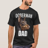 Doberman Pinscher Tee Best Doberman Dad Ever  Dog Tシャツ (正面)