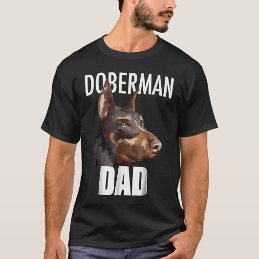 Doberman Pinscher Tee Best Doberman Dad Ever  Dog Tシャツ (正面)