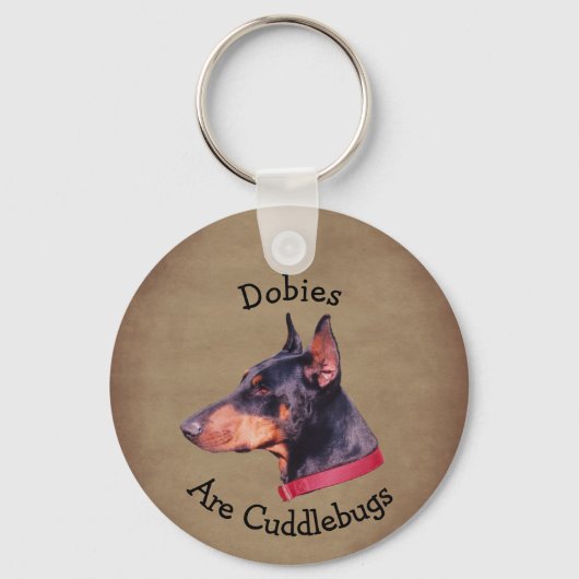 Dobies Are Cuddlebugs Doberman Pinscher キーホルダー (裏面)