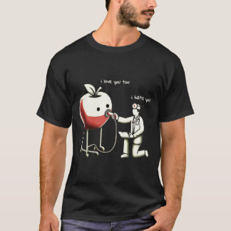 Doctor and Apple：私はあなたを嫌い、私はあなたを愛しているTシャツ Tシャツ