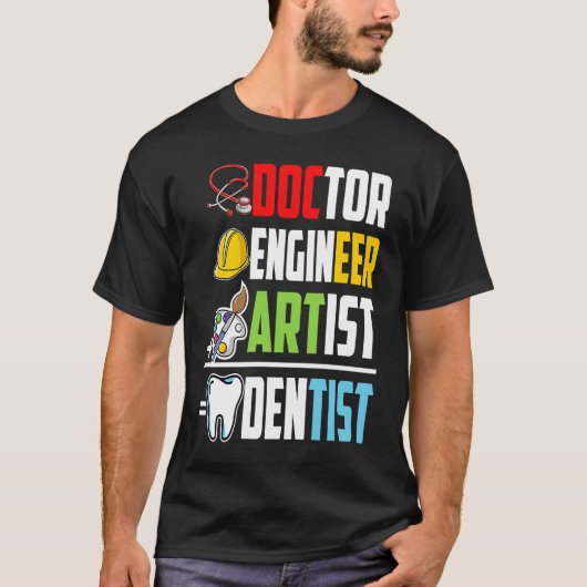 Doctor Engineer Artist Dentist Medical Student Gra Tシャツ (正面)