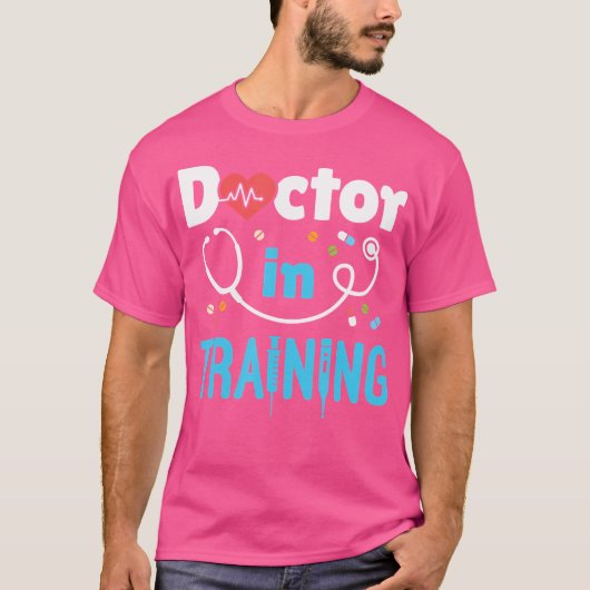 Doctor In Training Future Doctor Medical School St Tシャツ (正面)
