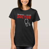 Doctor  Trust Me I'm A Doctor Tシャツ (正面)