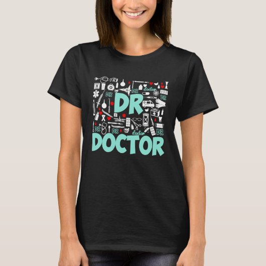 Doctor Typography Medical School Students Doctors  Tシャツ (正面)