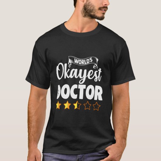 Doctor World'S Okayest Dr Tシャツ (正面)