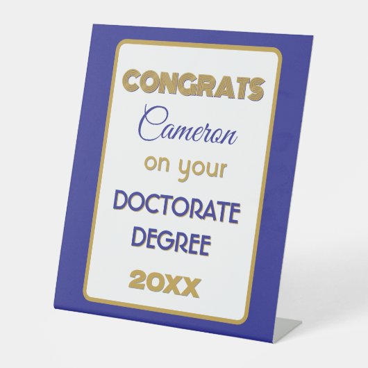 Doctorate Degree Congrats! Personalized  台座サイン (正面)