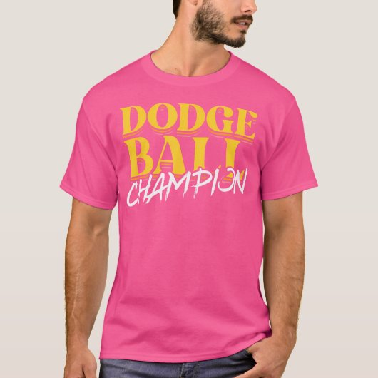Dodge Ball Champion Ball Sports Dodgeball Player Tシャツ (正面)
