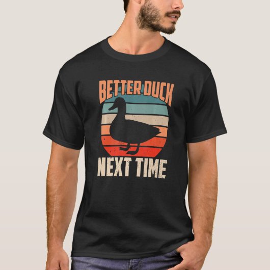 Dodgeball Better Duck Next Timeヴィンテージ・ダクリング Tシャツ (正面)