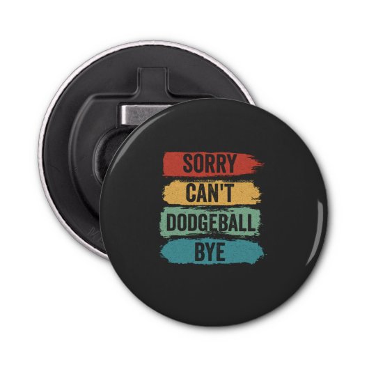Dodgeball Byeレトロのヴィンテージギフトおもしろいを実行できない 栓抜き (正面)