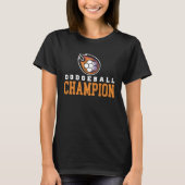 dodgeball champion for a dodgeball player tシャツ (正面)