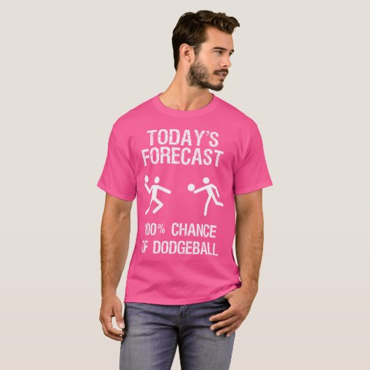 Dodgeball Funny Player Today'S Forecast Tシャツ (正面フル)