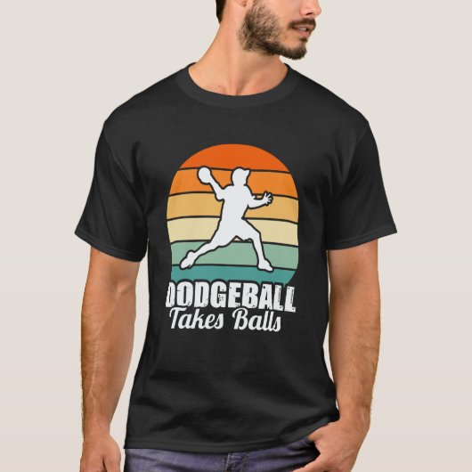 Dodgeball Takes Balls Men Women Father Dodgeball P Tシャツ (正面)