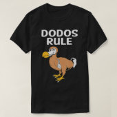Dodos Rule Funny Dodo Bird Tシャツ (デザイン正面)