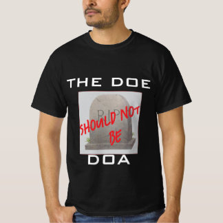 DOE not DOA------公共教育のスタイル Tシャツ