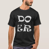 Doer Will Do Motivation Inspiration Get Done Men W Tシャツ (正面)