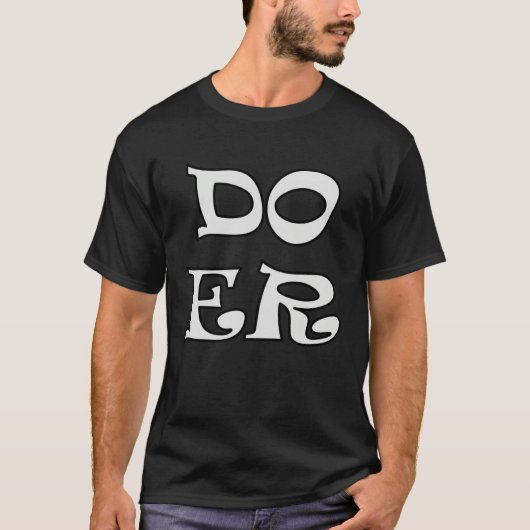 Doer Will Do Motivation Inspiration Get Done Men W Tシャツ (正面)