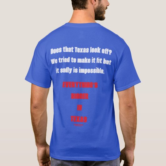 Does Texas Look Off? Tシャツ (裏面)