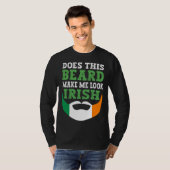 Does This Beard Make Me Look Irish St Patrick s Da Tシャツ (正面フル)