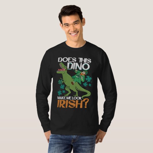Does This Dino Makes Me Look Irish  St Patrick's D Tシャツ (正面フル)