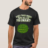 Does This Make Me Look Pregnant Apparel Pregnancy Tシャツ (正面)