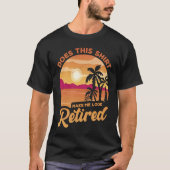 Does This  Makes Me Look Retired Retirement Pensio Tシャツ (正面)