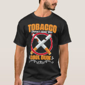 Doesn't Make Cool Take Down Tobacco Cigarettes Ant Tシャツ (正面)