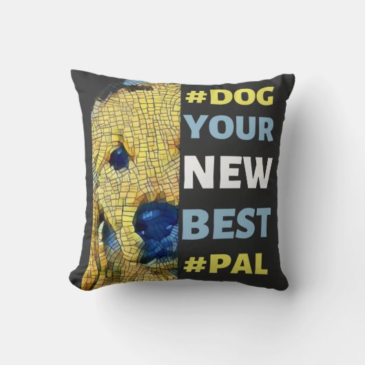 #Dog、新しい最高のTシャツ クッション (正面)