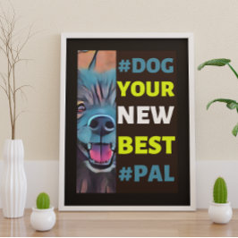 #Dog、新し最高のい#Pal ... ポスター