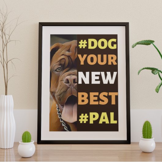#Dog、新し最高のい#Pal ...マスティフ ポスター
