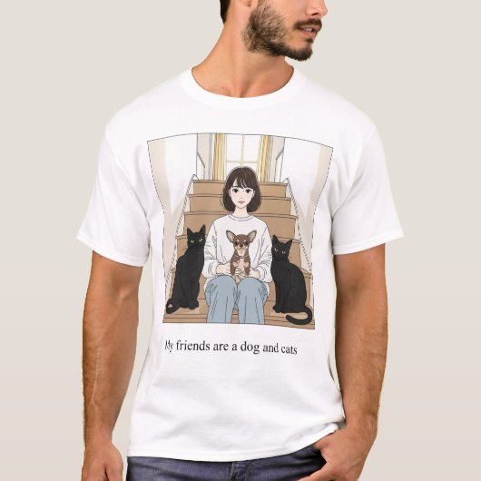 Dog and Cats Are My Friends  Tシャツ (正面)
