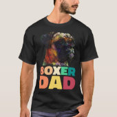 Dog Boxer Dad Boxer Owner Tシャツ (正面)