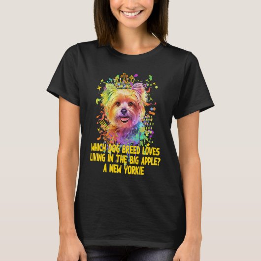 Dog Breed Loves Living in the Big Apple Yorkie Tシャツ (正面)