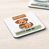 Dog Coffee Design–All I Need Is Coffee And My Dog コースター (左側)