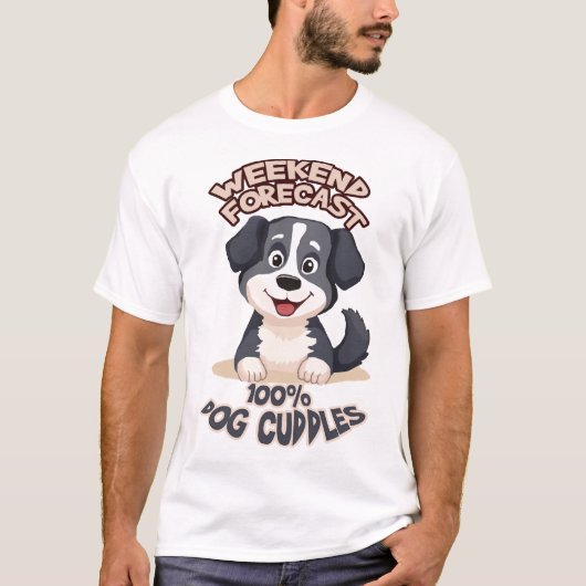 Dog cuddles funny tシャツ (正面)