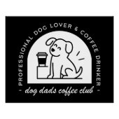 Dog dad club funny coffee lovers ポスター (正面)