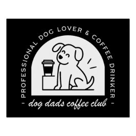 Dog dad club funny coffee lovers ポスター