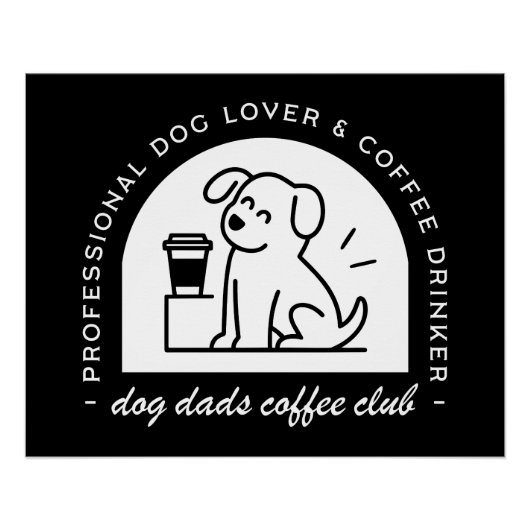 Dog dad club funny coffee lovers ポスター (正面)