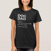 Dog Dad Definition Tシャツ (正面)