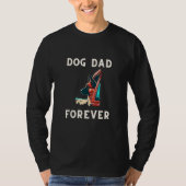 Dog Dad Forever Happy Dog Tシャツ (正面)