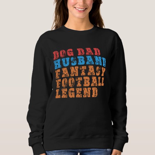 Dog Dad Husband Fantasy Football Legend  Mens Retr スウェットシャツ (正面)