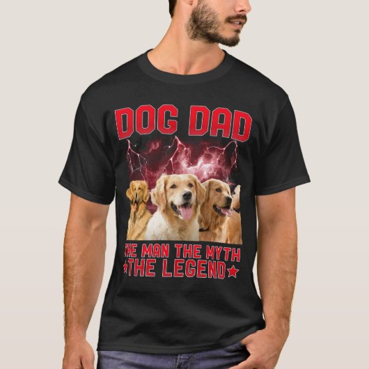 Dog Dad The Man The Myth The Legend - Personalized Tシャツ (正面)