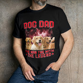 Dog Dad The Man The Myth The Legend - Personalized Tシャツ